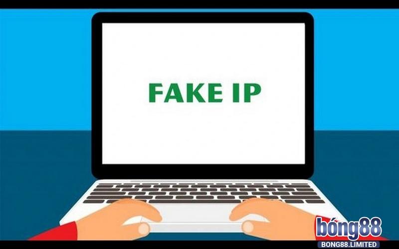 Fake IP là cách bạn thay đổi địa chỉ IP của thiết bị để truy cập web bị chặn