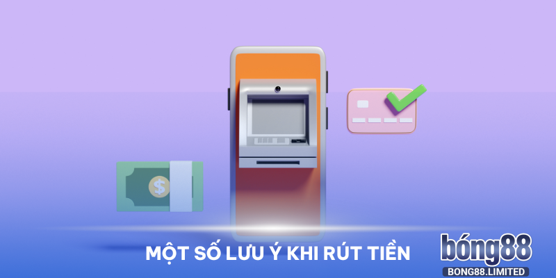 Một số lưu ý quan trọng khi rút tiền tại Thabet